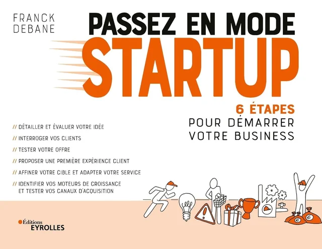 Cover of Passez en mode startup by Franck Debane, published by Eyrolles